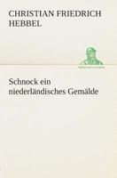 Schnock 3843016372 Book Cover