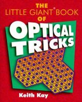 The Little Giant Book of Optical Tricks 0806949724 Book Cover
