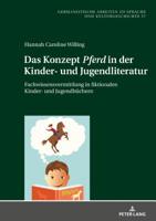 Das Konzept �pferd� in Der Kinder- Und Jugendliteratur: Fachwissensvermittlung in Fiktionalen Kinder- Und Jugendbuechern 3631776160 Book Cover