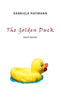 The Golden Duck: short stories 395248556X Book Cover