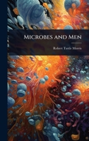 Microbes and Men 1023726645 Book Cover