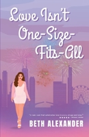 Love Isn't One-Size-Fits-All: A Body-Positive Romantic Comedy B0GL3FJLKB Book Cover