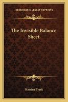 The Invisible Balance Sheet 1432685422 Book Cover