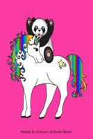 Panda & Unicorn Activity Book: Panda Riding A Unicorn Kids Sticker And Doodle Workbook 1720198926 Book Cover