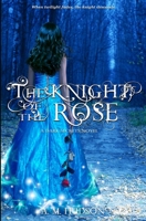 The Knight of the Rose 1974345130 Book Cover