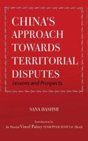 China's Approach Towards Territorial Disputes : Lessons and Prospects 9383649895 Book Cover