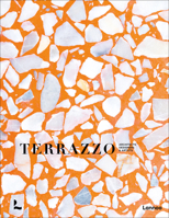 Terrazzo: Architects, Designers & Artists null Book Cover