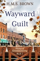 Wayward Guilt 1961411016 Book Cover