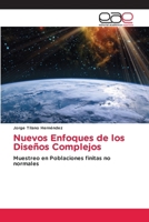 Nuevos Enfoques de los Diseños Complejos (Spanish Edition) 6202123486 Book Cover
