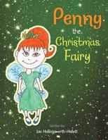 Penny the Christmas Fairy 1524664499 Book Cover