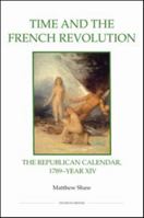 Time and the French Revolution: The Republican Calendar, 1789-Year XIV 0861933117 Book Cover