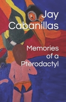 Memories of a Pterodactyl B0CW2TBPWX Book Cover