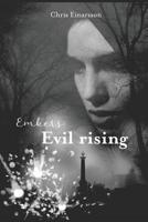 Embers: Evil Rising 109525605X Book Cover