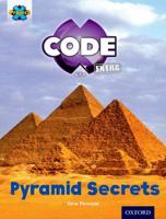 Project X Code Extra: Purple Book Band, Oxfordpyramid Peril: Pyramid Secrets Level 8 0198363699 Book Cover