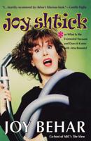Joy Shtick: Or What is the Existential Vaccuum and Does it Come with Attachments 0786864230 Book Cover
