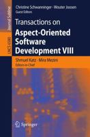 Transactions on Aspect-Oriented Software Development VIII 3642220304 Book Cover