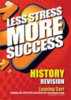 History Revision Leaving Cert: Includes the 2014/2015 and 2016/2017 Documents Study 0717159590 Book Cover