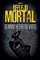 Reflejo mortal (Serie Caronte) (Spanish Edition) B0F9LDJ1XB Book Cover