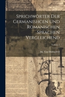 Sprichwörter Der Germanishcen Und Romanischen Sprachen Vergleichend; Volume 1 1022847317 Book Cover