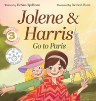 Jolene & Harris Go to Paris: A Whimsical Rhyming Travel Adventure for Kids (Jolene's Rhyme Time) B0GTX611MK Book Cover