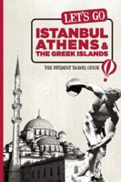 Let's Go Istanbul, Athens & the Greek Islands: The Student Travel Guide 1598807404 Book Cover