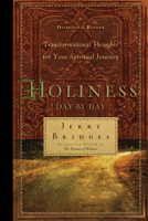 Holiness Day by Day: Transformational Thoughts for Your Spiritual Journey 1617470872 Book Cover
