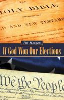 If God Won Our Elections 1490843140 Book Cover