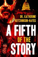 A Fifth of the Story 1637971281 Book Cover
