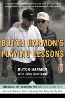 Butch Harmons Playing Lessons 0684853116 Book Cover