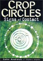 Crop Circles: Signs of Contact 156414674X Book Cover