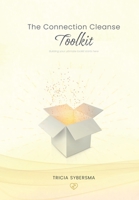 The Connection Cleanse Toolkit B0C2RXSZP7 Book Cover