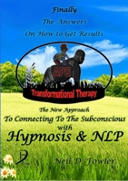 APE Transformational Therapy: The New Approach To Connecting To The Subconscious With NLP and Hypnosis 1794777016 Book Cover