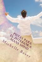 Pistas para el interior a Mans Mind 1983428531 Book Cover