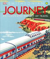 Journey: An Illustrated History of Travel 146546414X Book Cover