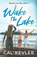 Wake the Lake 4824147220 Book Cover