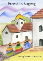 Peruvian Legacy 1716201403 Book Cover