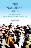 Changing Social Landscape of the Namdhari Sikhs of Punjab 8173049963 Book Cover