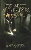 Of Mice and Fairies 1718764693 Book Cover