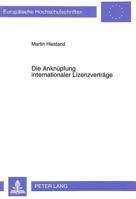 Die Anknuepfung Internationaler Lizenzvertraege 3631461712 Book Cover