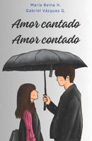 AMOR CANTADO AMOR CONTADO (Spanish Edition) B0DT3XHG2D Book Cover