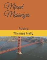 Mixed Messages: Poetry B08SLGF2YY Book Cover