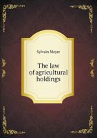 The Law of Agricultural Holdings 551858699X Book Cover