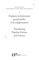 Traduire la littérature grand public et la vulgarisation: Translating Popular Fiction and Science (Universités) (French Edition) B0CYGBW48Z Book Cover