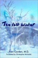 The Last Winter 1403341206 Book Cover