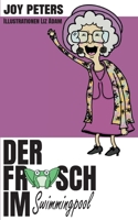 Der Frosch im Swimmingpool (German Edition) 3759769675 Book Cover