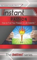 Instant Passion (Paperback) 1514660466 Book Cover