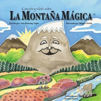 Canción y relato sobre La Montaña Mágica 1736501224 Book Cover