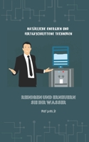 Reinigen Und Erneuern Sie Ihr Wasser: Nat�rliche Energien Und Fortgeschrittene Techniken B09FC6FCR6 Book Cover