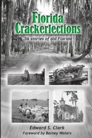 Florida Crackerlections 0557446201 Book Cover