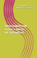 APROXIMACIÓN A LOS LIBROS DE LA BIBLIA (Spanish Edition) B0GFMX8LWQ Book Cover